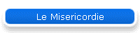 Le Misericordie